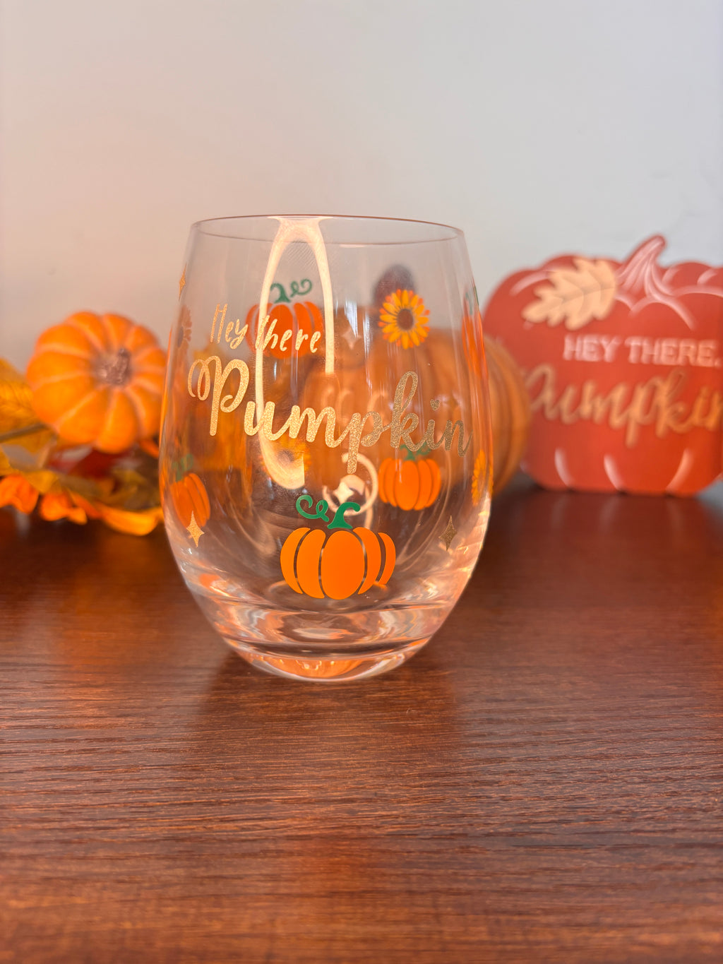 Hey there pumpkin stemless wine glass