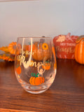 Hey there pumpkin stemless wine glass